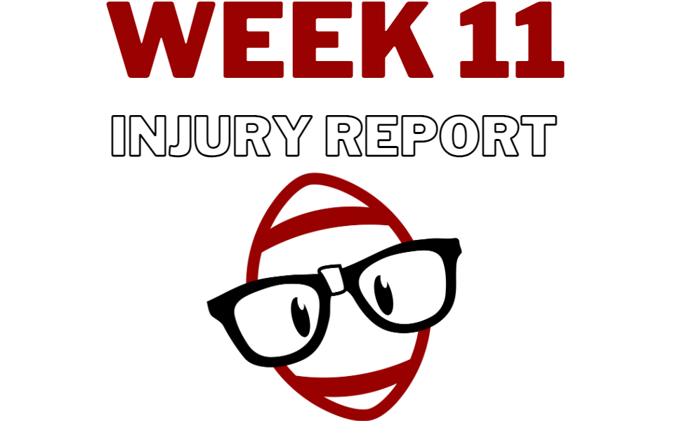 That's Going to Leave a Mark - Week 11 Injury Report
