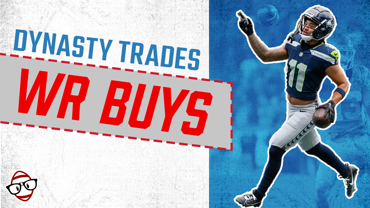 Ep. 543 – Wide Receivers to Buy!