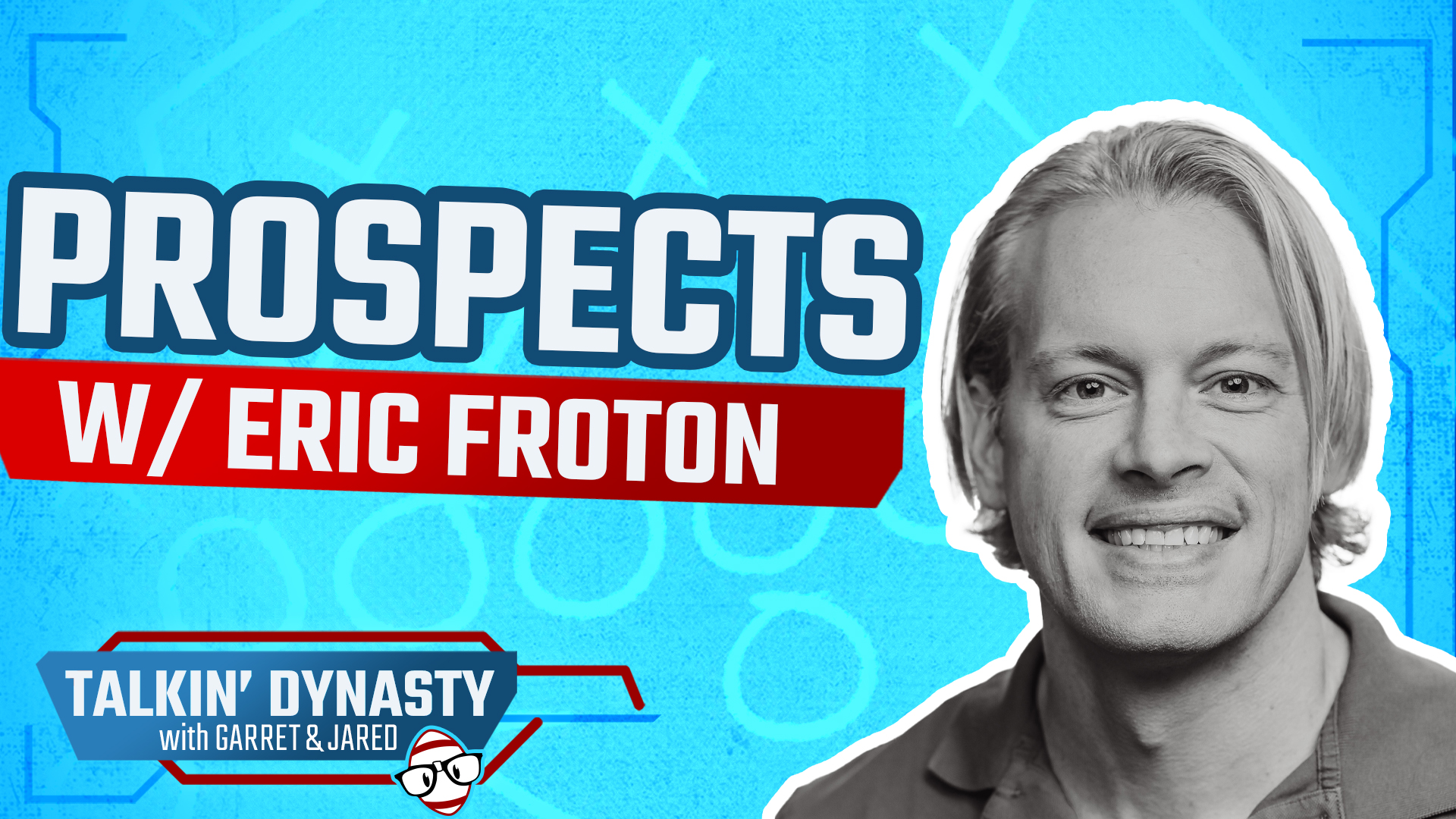 Talkin' Dynasty | Ep. 11 - 2025 & 2026 Class Preview + Devy/C2C/CFF Talk with Eric Froton