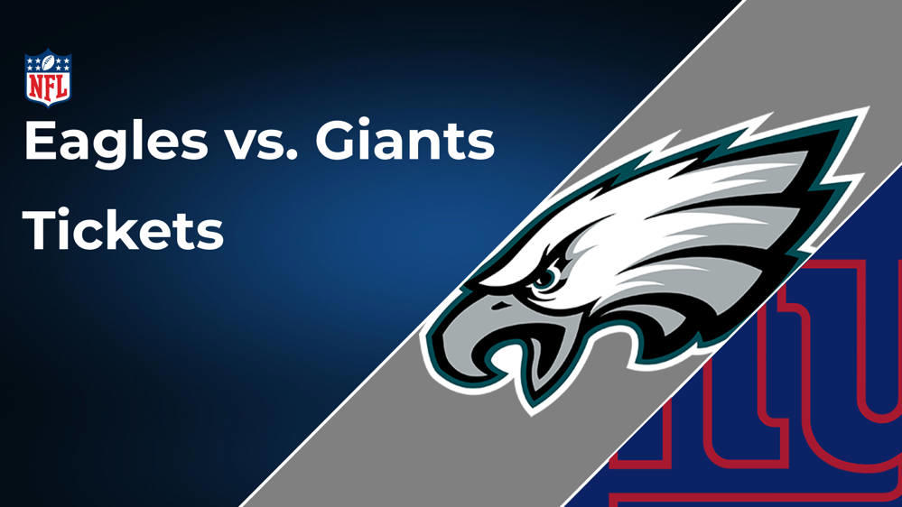 Eagles vs. Giants Tickets: Week 18, January 5