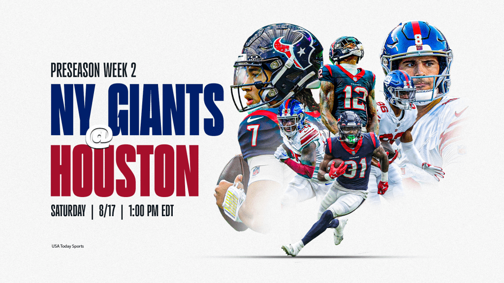 Giants vs. Texans: Time, television, radio and streaming schedule