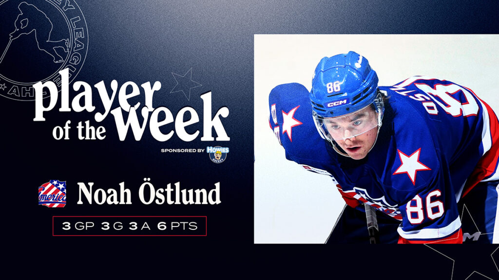 Americans’ Östlund named AHL Player of the Week