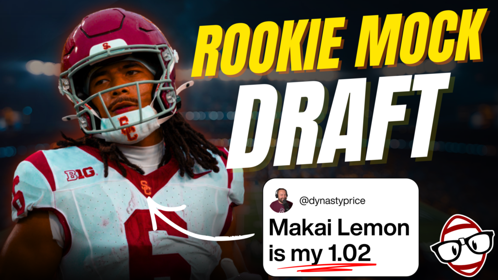 Our 2026 Rookie Mock Draft! Dynasty Fantasy Football Podcast – EP. 774