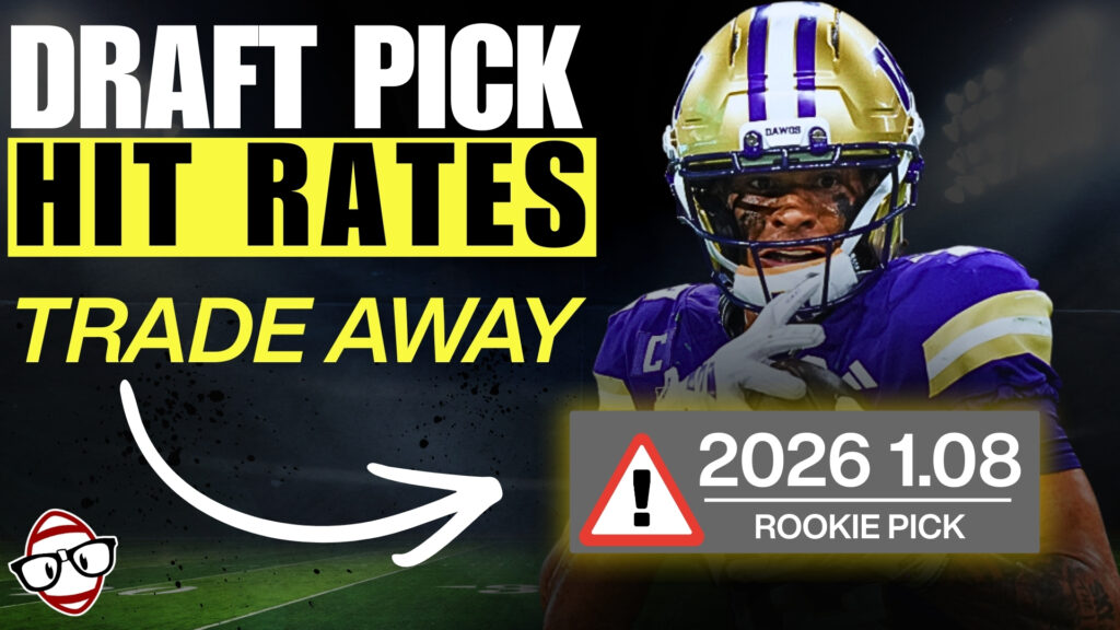 Rookie Draft Pick Hit Rates! Dynasty Fantasy Football Podcast EP. 798