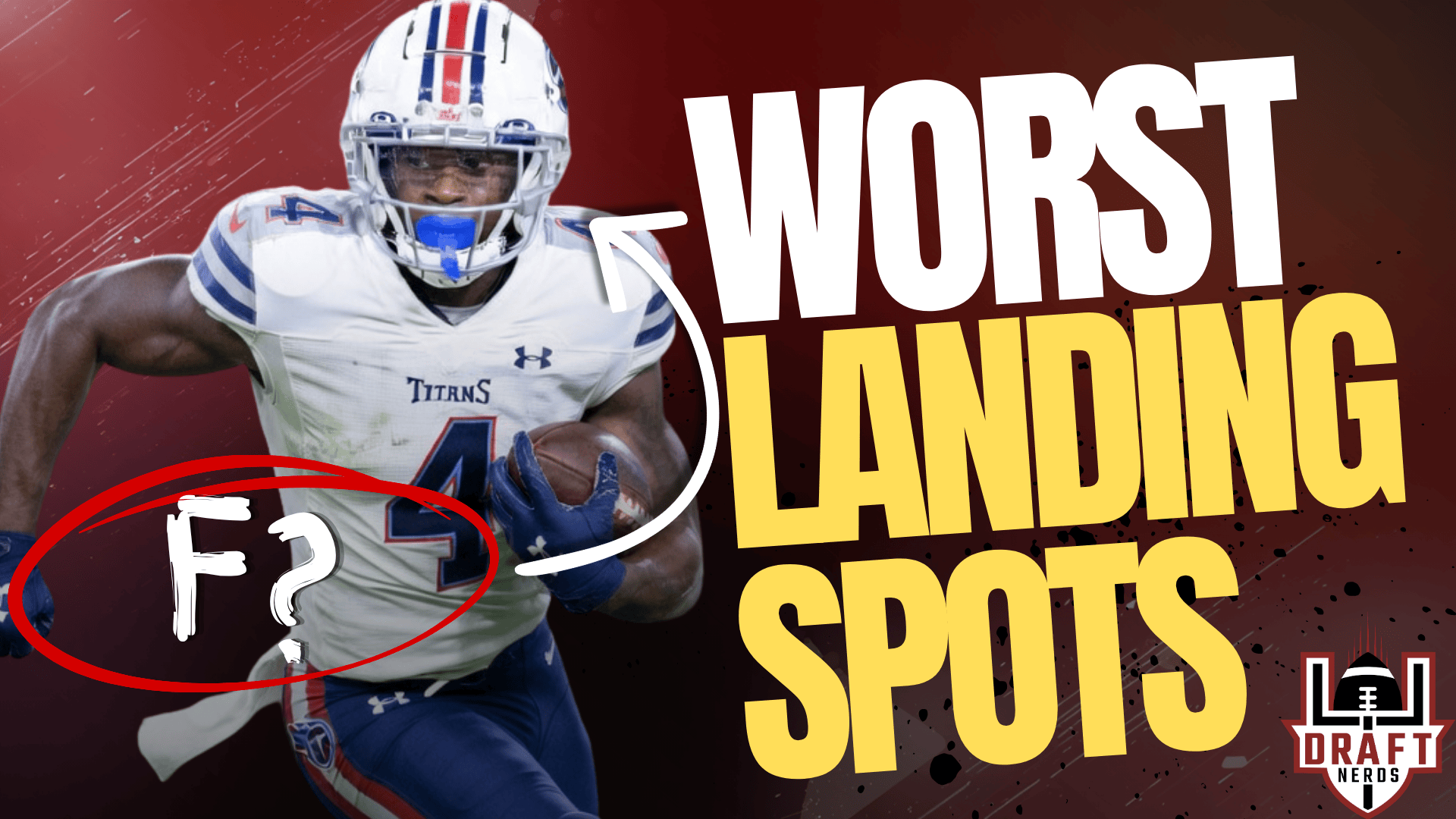 Ranking the Worst Possible Landing Spots for NFL Draft Prospects! NFL Draft Podcast EP. 22