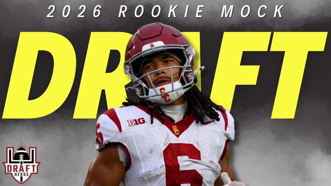 UPDATED Dynasty Rookie Mock Draft! NFL Draft Podcast EP. 20