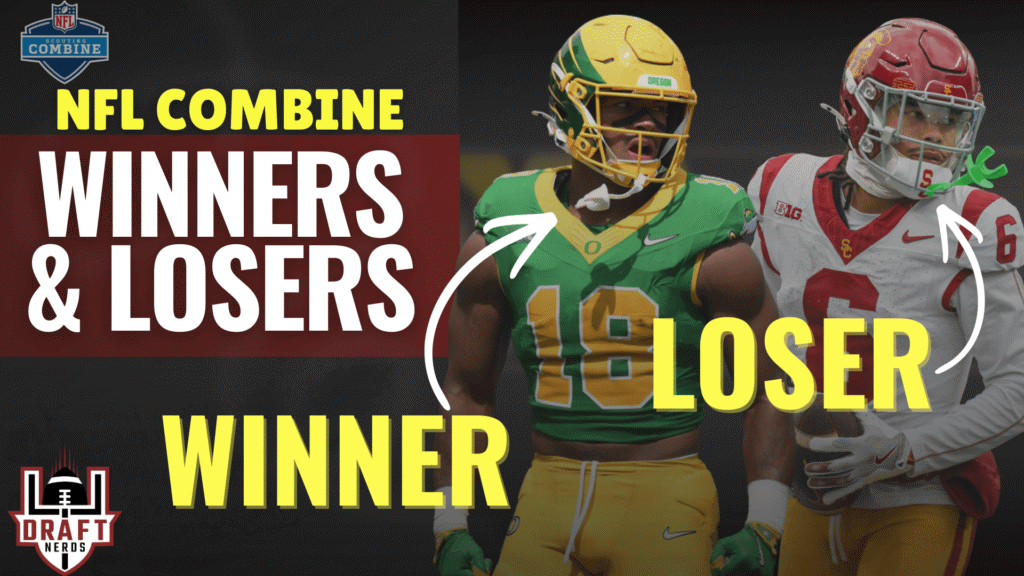 Winners and Losers From the NFL Combine! NFL Draft Podcast EP. 14
