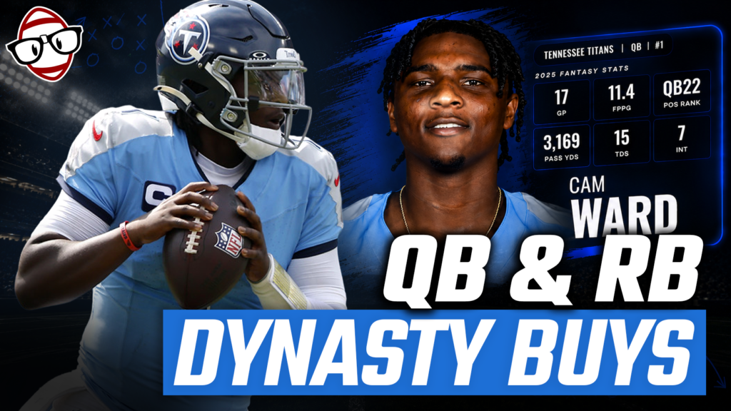 Buy These QBs & RBs Right Now! | Dynasty Fantasy Football Podcast Ep. 834