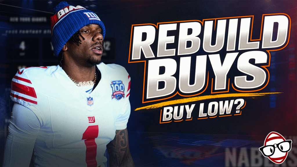 Dynasty Rebuild Trade Pieces To Target Right Now | Dynasty Fantasy Football Podcast Ep. 853