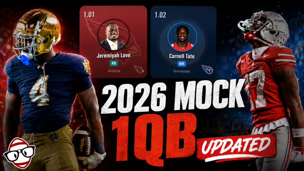 Updated 1QB 2026 Rookie Mock Draft | Dynasty Fantasy Football Podcast Ep. 841